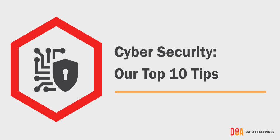 Cyber Security Top Tips